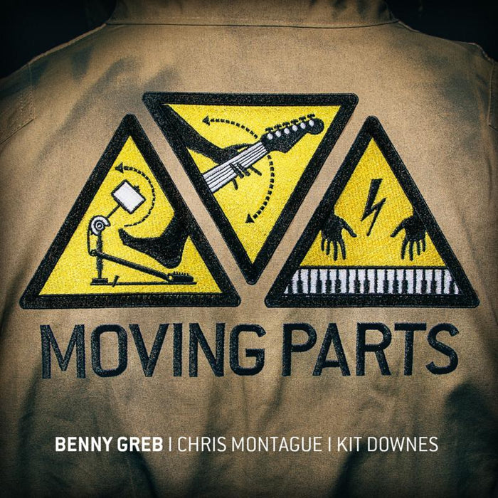 Benny Greb, Chris Montague & Kit Downes: Moving Parts