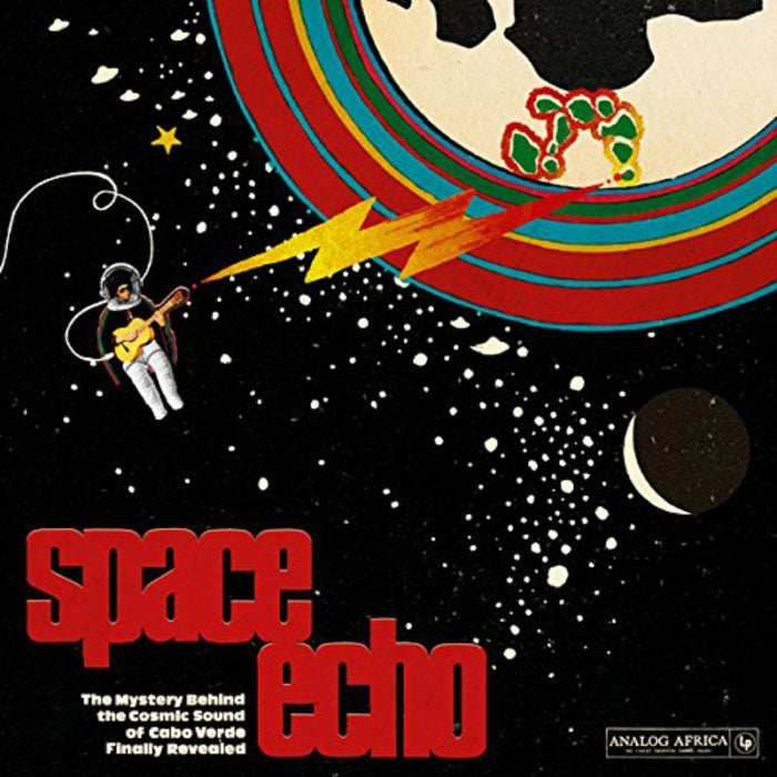 Various Artists: Space Echo - The Mystery Behind The Cosmic Sound Of Cabo Verde Finally Revealed 2LP SET