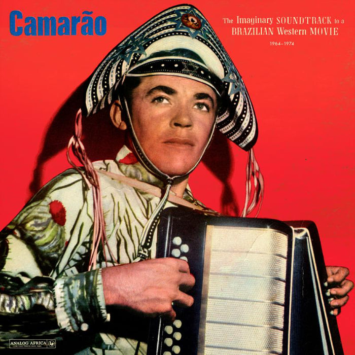 Camarao: The Imaginary Soundtrack To A Brazilian Western Movie 1964-1974