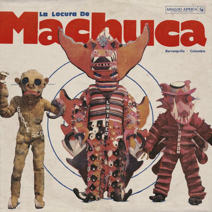 Various Artists: La Locura De Machuca 1975 - 1980