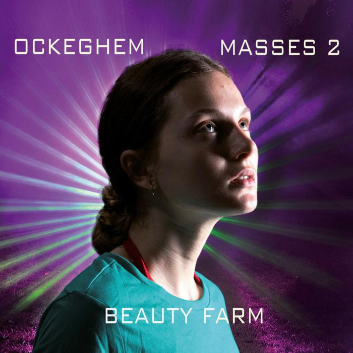 Beauty Farm: Johannes Ockegheim - Masses Volume 2