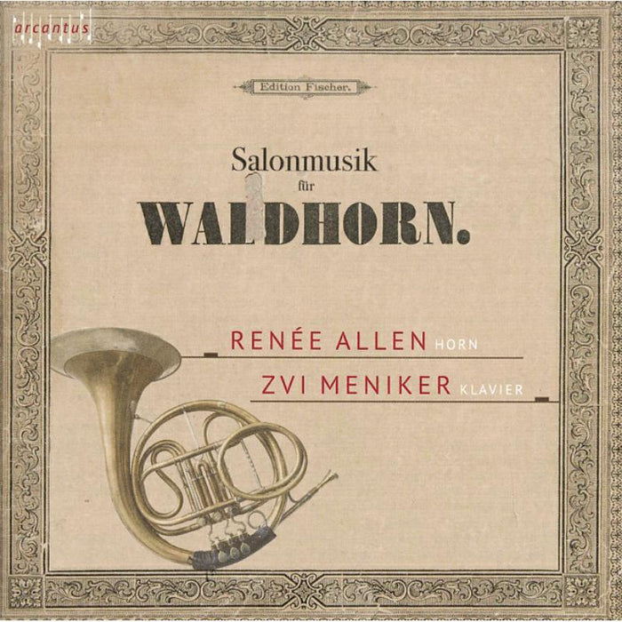 Renee Allen; Zvi Meniker: Salon Music For Horn