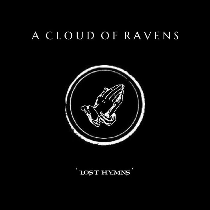 A Cloud of Ravens: Lost Hymns