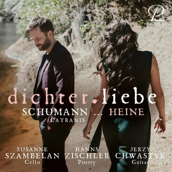 Jerzy Chwastyk; Susanne Szambelan: Schumann/ Heine: Dichterliebe