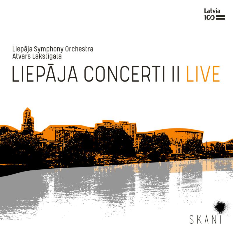 Liepaja Symphony Orchestra & Atvars Lakstigala: Liepaja Concerti II Live