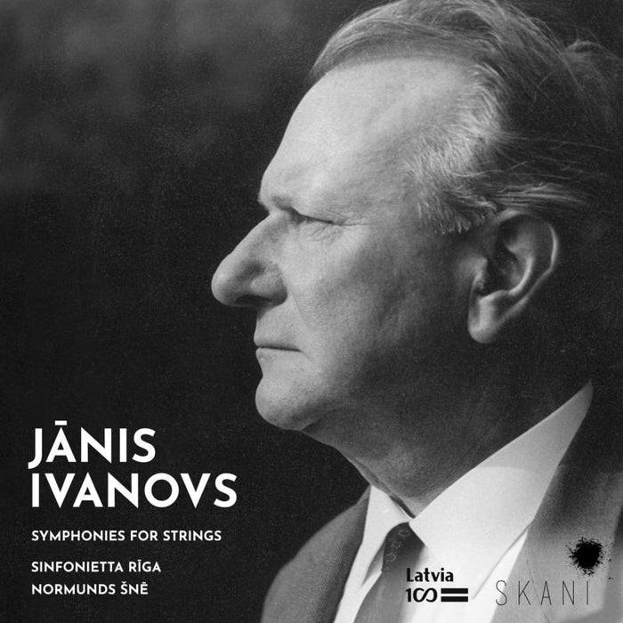 Sinfonietta Riga & Normunds Sne: Janis Ivanovs: Symphonies For Strings