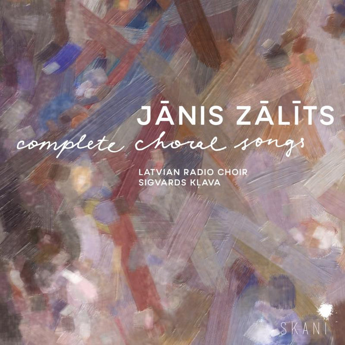 Latvian Radio Choir, Sigvards Klava: Janis Zalits: Complete Choral Songs