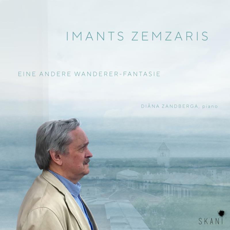 Diana Zandberga: Imants Zemzaris: Eine Andere Wanderer-Fantasie