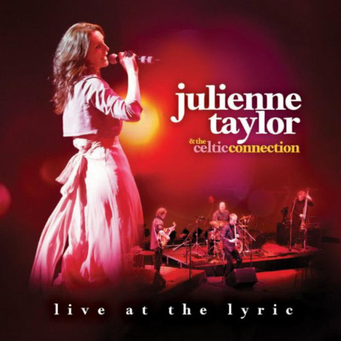 Julienne Taylor: The Celtic Connection-Live At