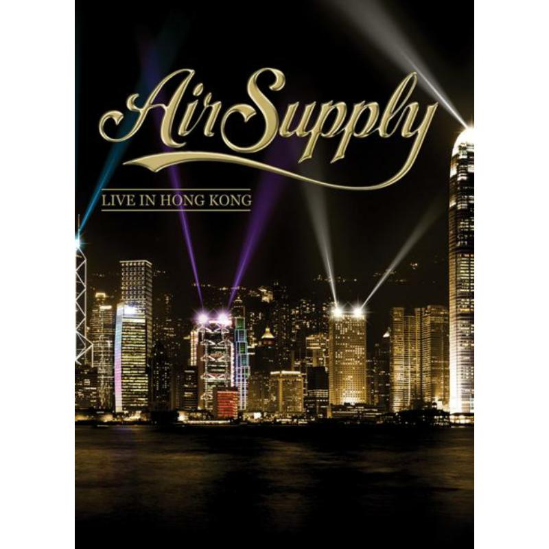 Air Supply: Live In Hong Kong