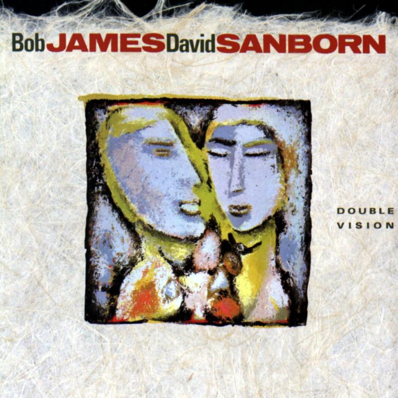 Bob James & David Sanborn: Double Vision (180g LP)