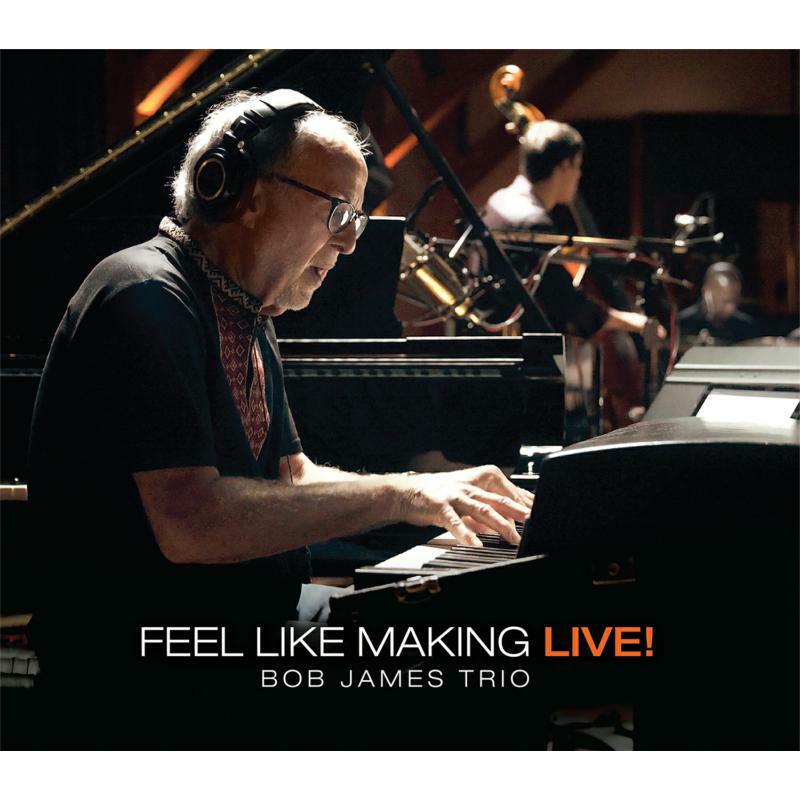Bob James Trio: Feel Like Making Live! (SACD)