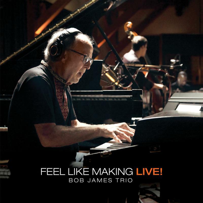 Bob James Trio: Feel Like Making Live! (2LP)