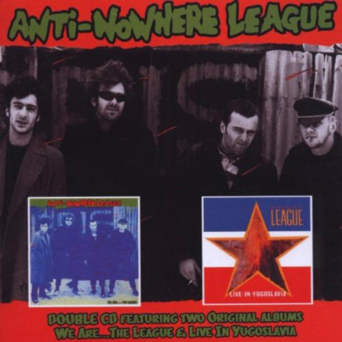 Anti-Nowhere League: We Are The League / Live In Yugoslavia