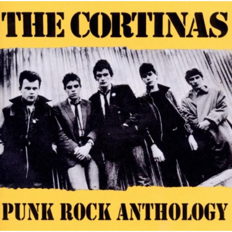 The Cortinas: Punk Rock Anthology