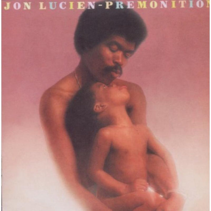 Jon Lucien: Premonition  Expanded Edition
