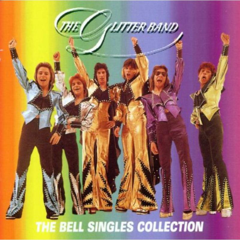 The Glitter Band: The Bell Singles Collection