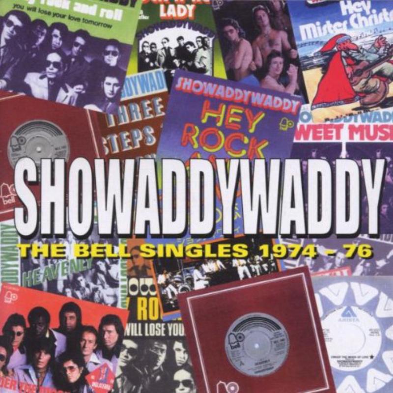 Showaddywaddy: The Bell Singles 1974-76