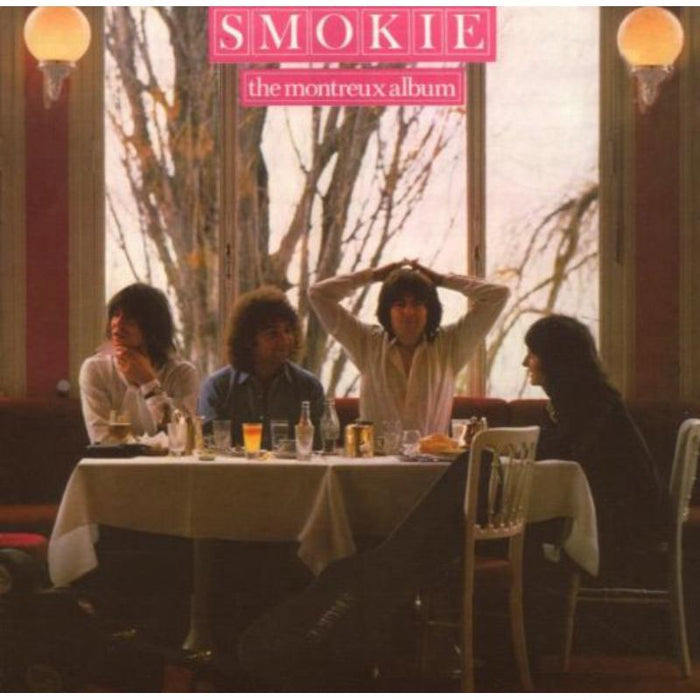 Smokie: The Montreaux Album
