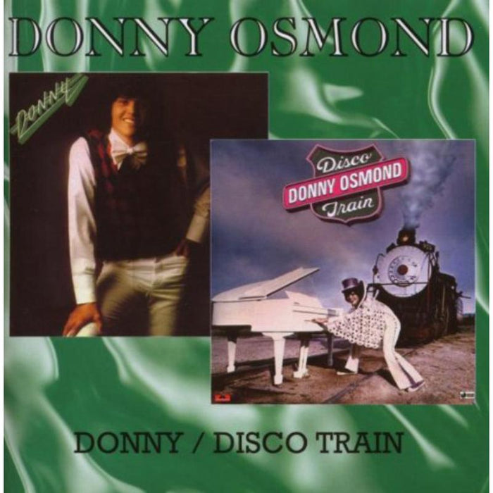 Donny Osmond: Donny / Disco Train
