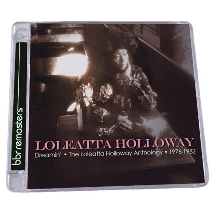 Loleatta Holloway: Dreamin' - The Loleatta Holloway Anthology 1976-1982
