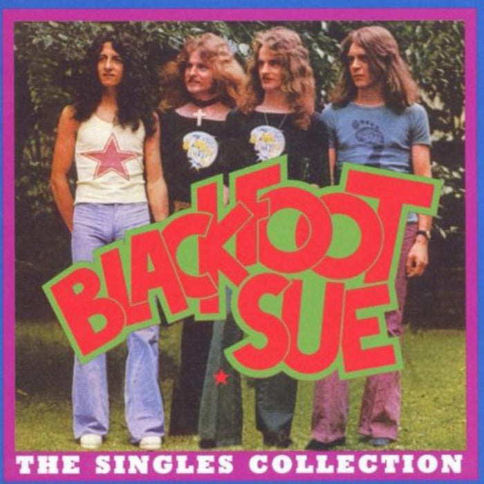Blackfoot Sue: The Singles Collection