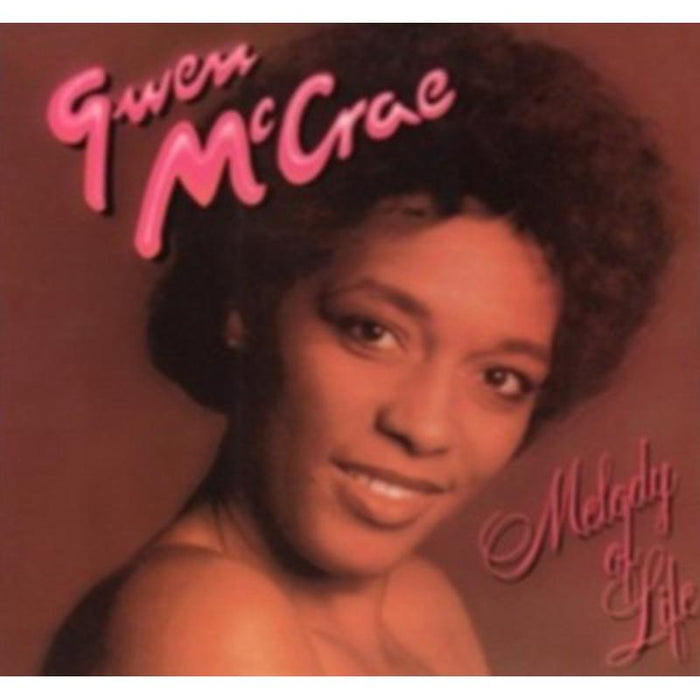 Gwen McCrae: Melody Of Life - Expanded E