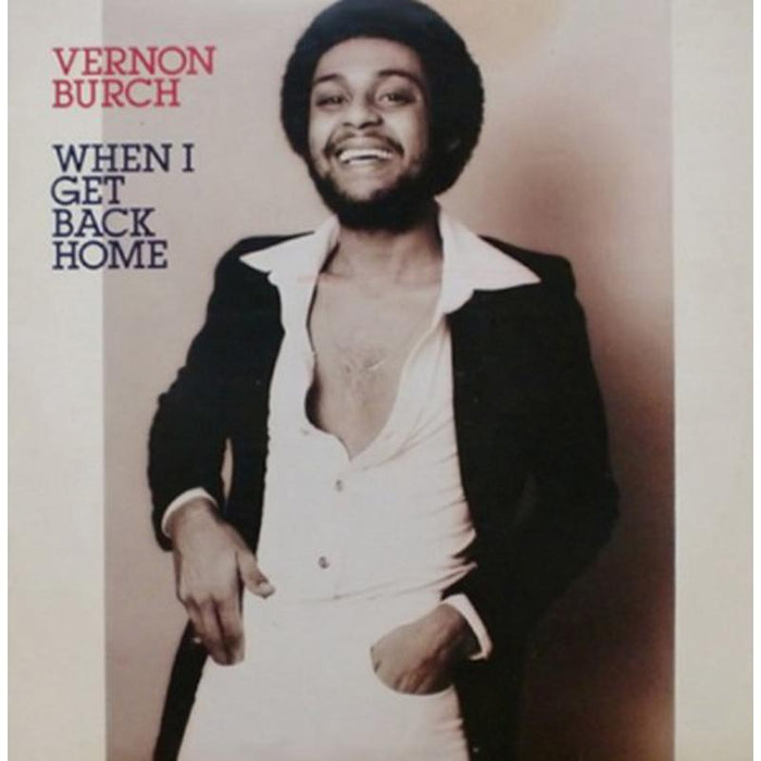 Vernon Burch: When I Get Back Home: Expanded