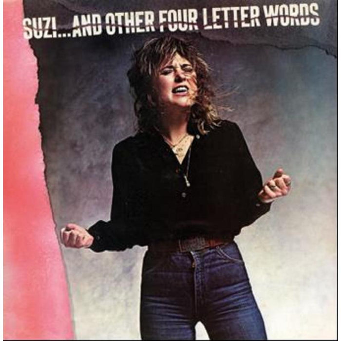 Suzi Quatro: Suzi ...And Other Four Letter Words