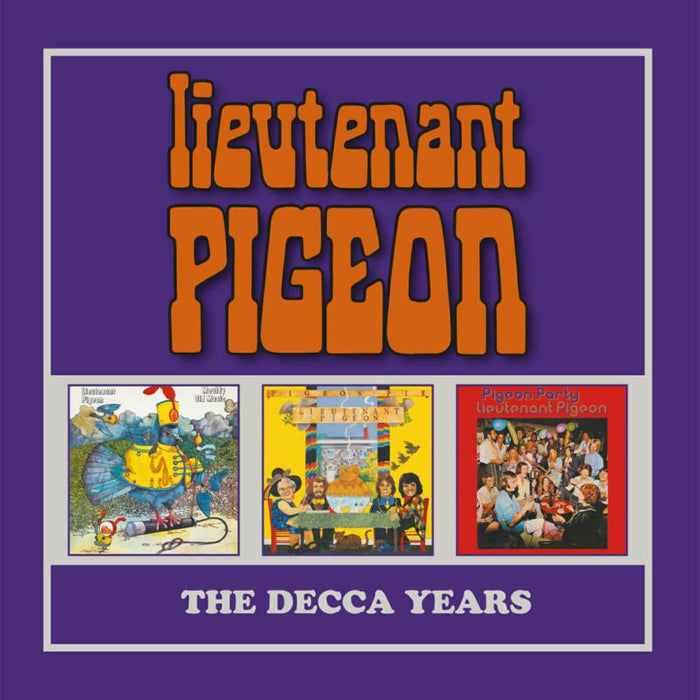 Lieutenant Pigeon: The Decca Years