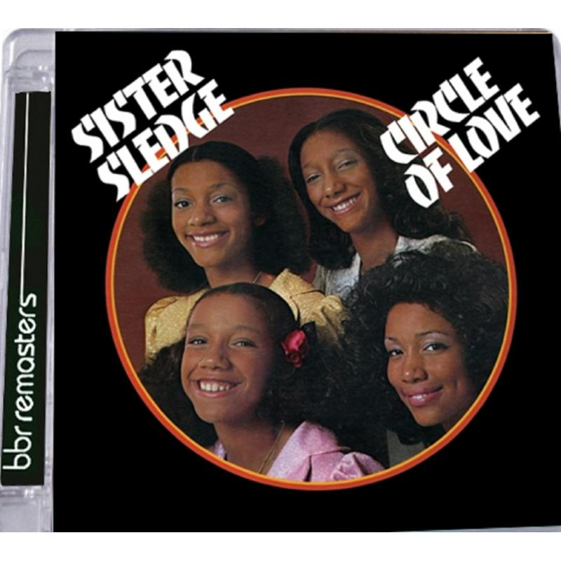 Sister Sledge: Circle Of Love: Special 40th Anniversary Edition