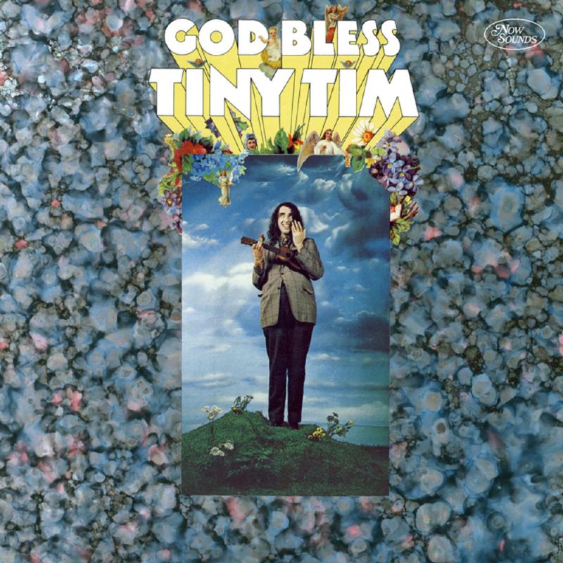 Tiny Tim: God Bless Tiny Tim