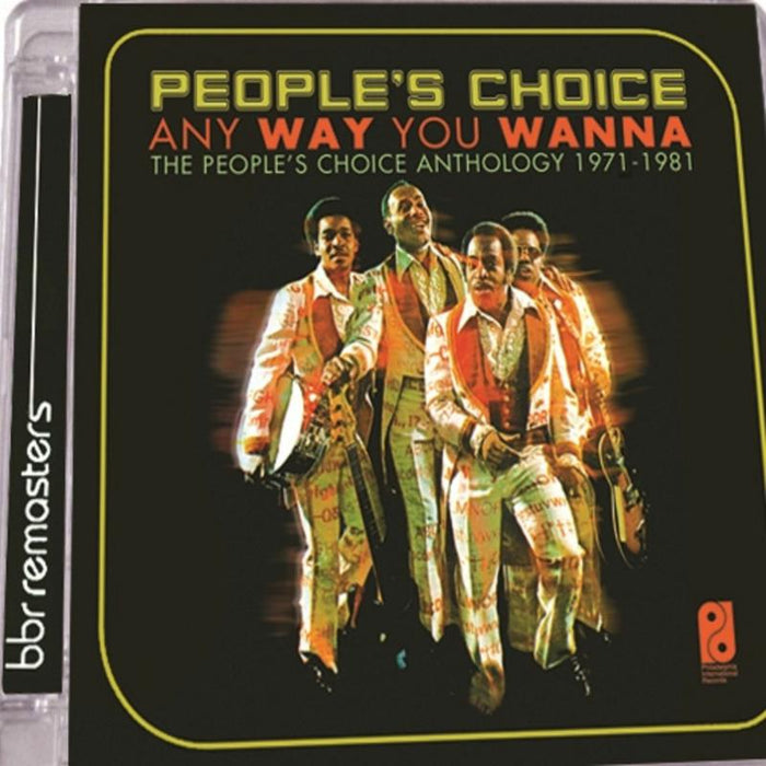 People's Choice: Any Way You Wanna: The People's Choice Anthology (1971-1981)