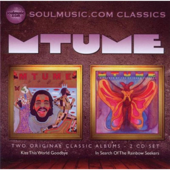 Mtume: Kiss This World Goodbye / In Search Of The Rainbow Seekers