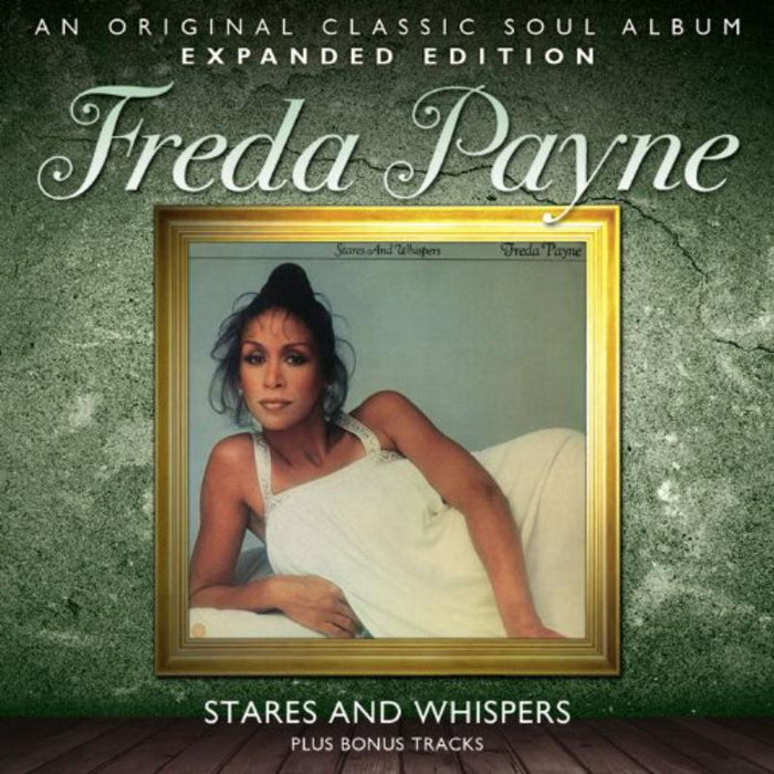 Freda Payne: Stares And Whispers ~ Expanded