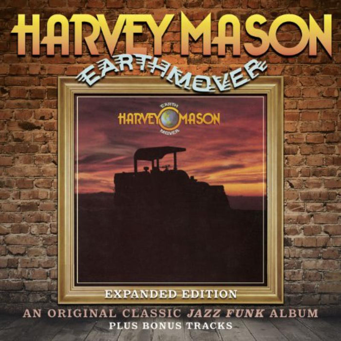 Harvey Mason: Earthmover ~ Expanded Editi