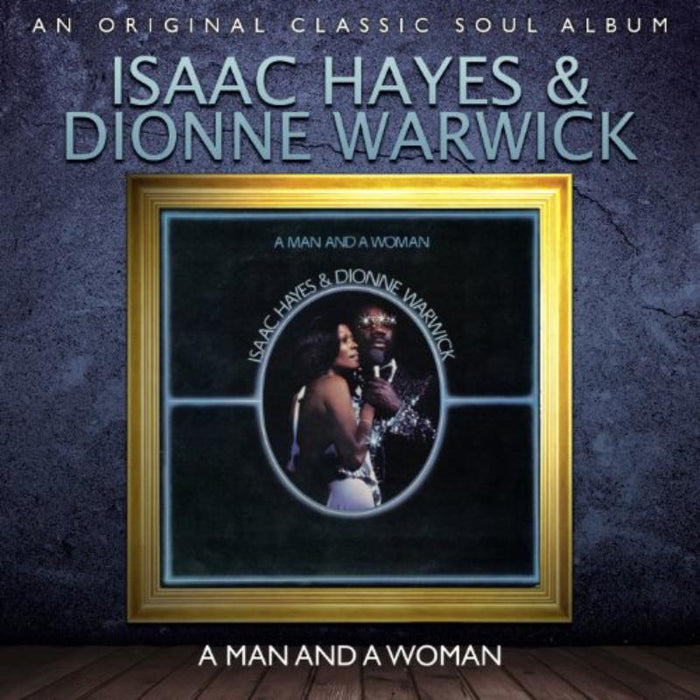 Isaac Hayes & Dionne Warwick: A Man And A Woman