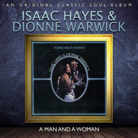 Isaac Hayes & Dionne Warwick: A Man And A Woman