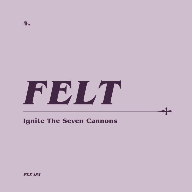Felt: Ignite The Seven Cannons (Deluxe Re-Issue Edition) (CD+7)