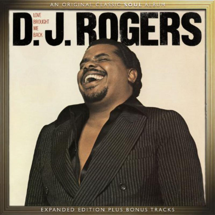 D.J. Rogers: Love Brought Me Back