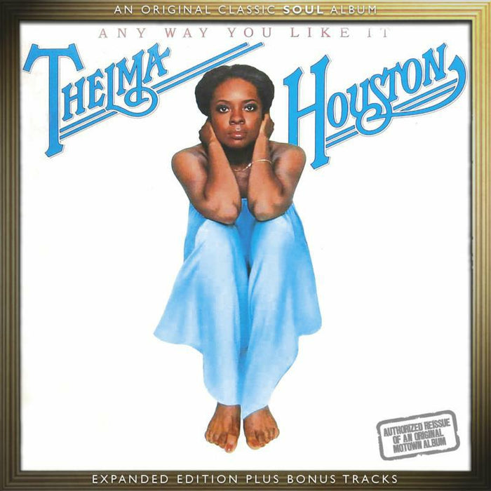 Thelma Houston: Any Way You Like It