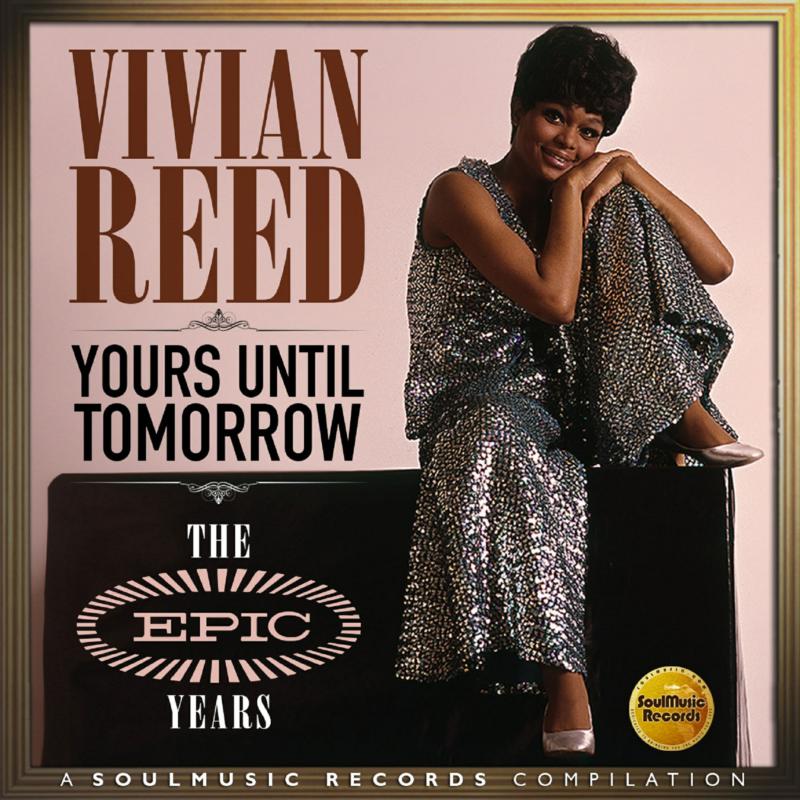 Vivian Reed: Yours Until Tomorrow: The Epic Years
