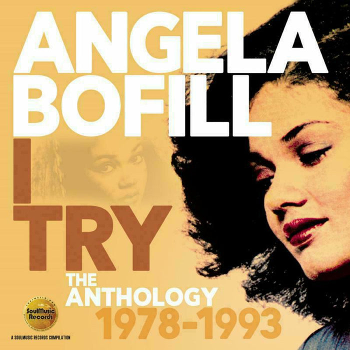 Angela Bofill: I Try: The Anthology 1978-1993