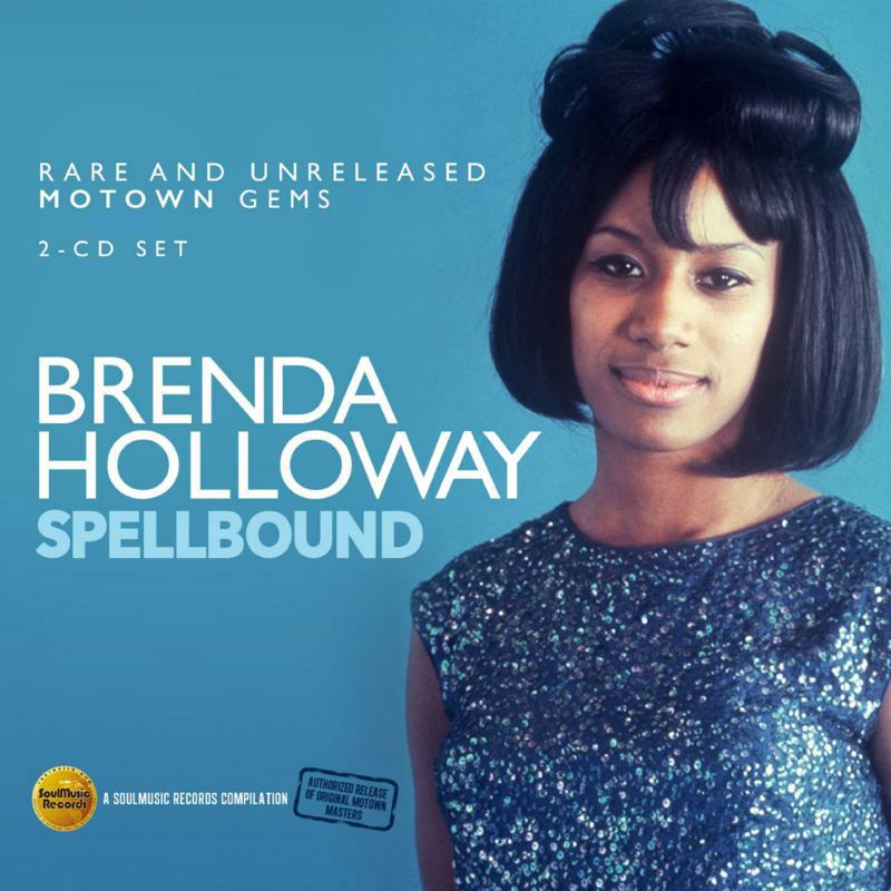 Brenda Holloway: Spellbound: Rare & Unreleased Motown Gems