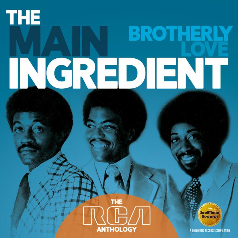 Main Ingredient: Brotherley Love: The RCA Anthology