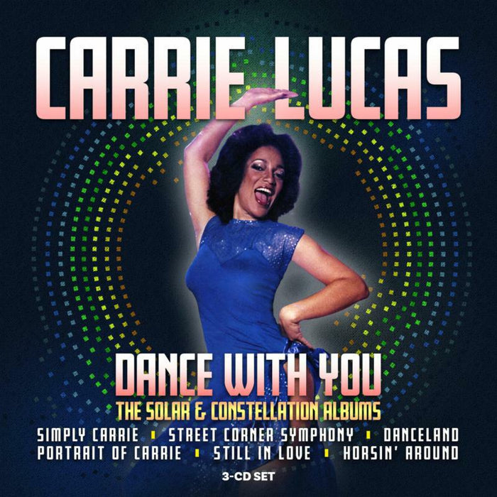 Carrie Lucas: Dance With Me ~ The Solar & Constellations Albums