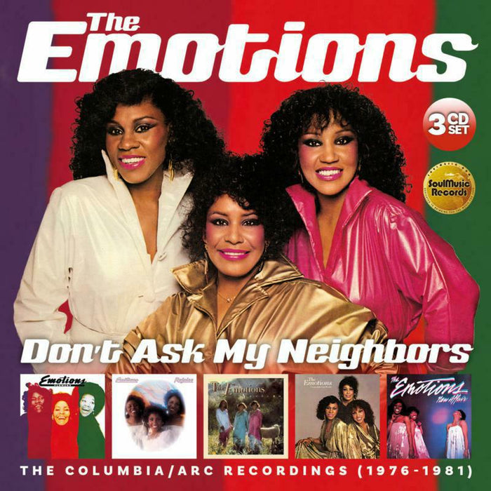 The Emotions: Don't Ask My Neighbors: The Columbia / Arc Recordings 1976-1981