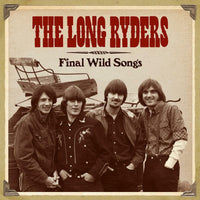 The Long Ryders: Final Wild Songs