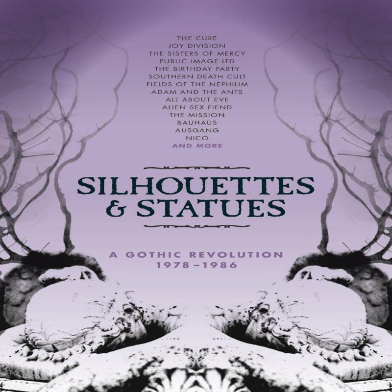Various Artists: Silhouetted & Statues - A Gothic Revolution: 1978-1986 (Deluxe Box Set)