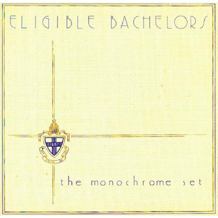The Monochrome Set: Eligible Bachelors
